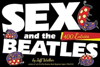 Sex And The Beatles Entries Jeff Walker Books