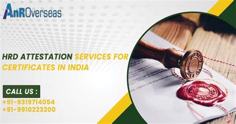 Hrd Attestation Service For Certificate Authenticity India