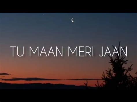 Tu Maan Meri Jaan King Easy Lyrics Youtube