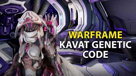 Warframe Kavat Genetic Code How To Get It Gamer Tweak