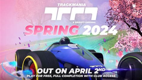 TRACKMANIA Official Spring Campaign 2024 Trailer HD YouTube