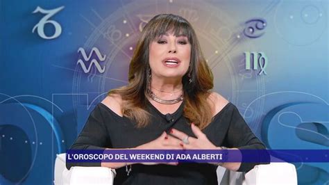 Loroscopo Del Weekend Di Ada Alberti Pomeriggio Cinque Video