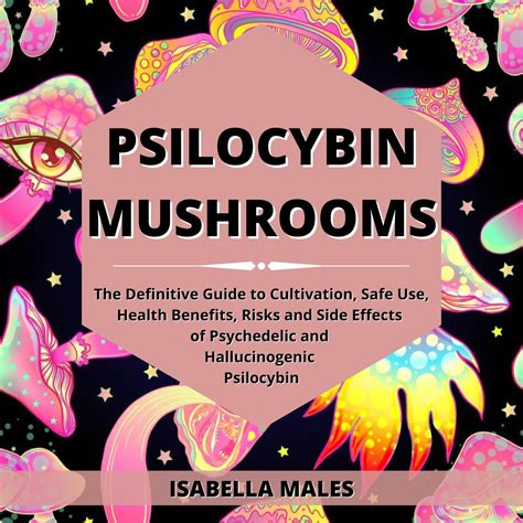 Psilocybin Mushrooms Effects