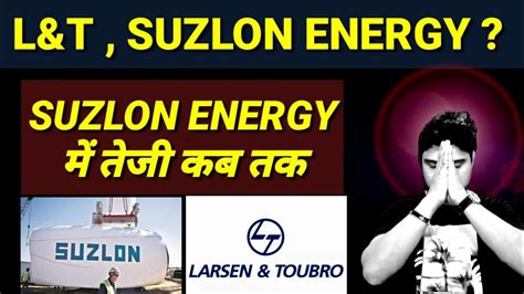 Suzlon Energy Share Latest News L L T Share Latest News L Suzlon Energy