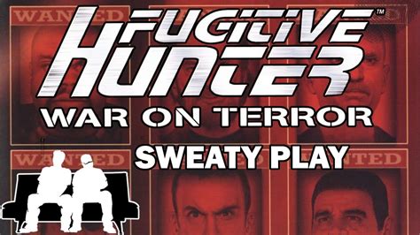 Fugitive Hunter War On Terror PS2 Sweaty Play YouTube