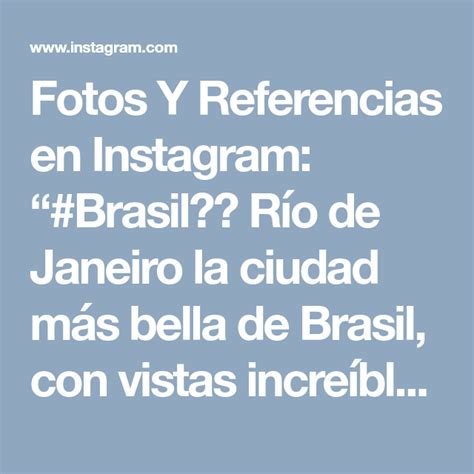 Fotos Y Referencias en Instagram Brasil Río de Janeiro la ciudad