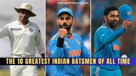 The 10 Greatest Indian Batsmen Of All Time Cricket Resolved