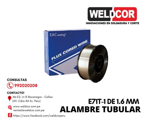 E71T1C 1M 16 ALAMBRE TUBULAR EAC WELDING Weldcor