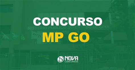 Edital MP GO oferta 22 vagas salários de R 10 mil Nova Concursos