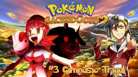 Pok Mon Sacred Gold Nuzlocke Gimnasio Trigal Blanca Youtube