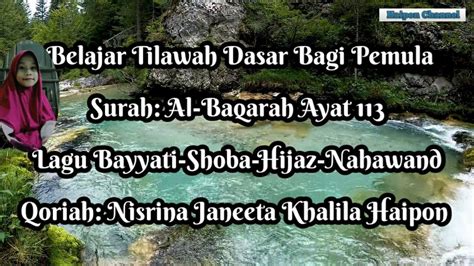 BELAJAR TILAWAH DASAR BAGI PEMULA LAGU BAYYATI SHOBA HIJAZ NAHAWAND