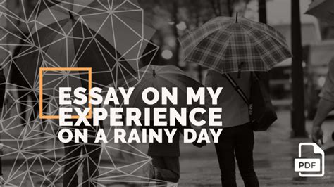 An Essay on My Experience on a Rainy Day [PDF] - English Compositions