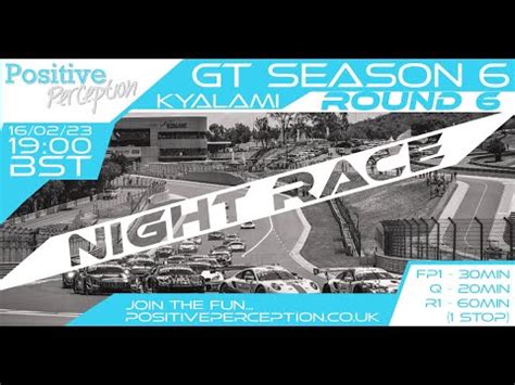 Positive Perception Gt Championship Season Round Six Kyalami