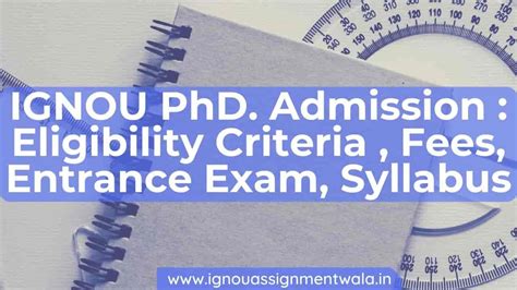 Ignou Phd Admission Eligibility Criteria Fees Entrance Exam Syllabus Ignou Assignment Wala