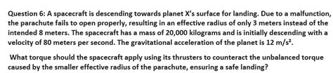 Question 6: A spacecraft is descending towards planet | Chegg.com 