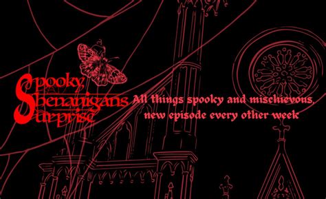 Spooky Shenanigans Surprise Podcast True Crime