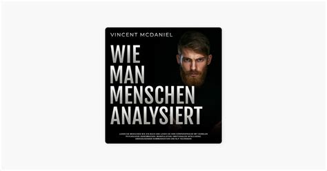 Wie Man Menschen Analysiert Lesen Sie Menschen Wie Ein Buch Und Lesen