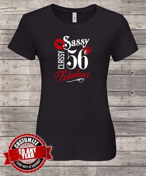 Sassy Classy Fabulous 56th Birthday Gifts For Women 56th Etsy