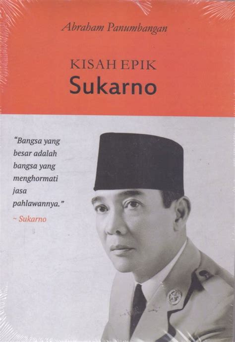 Buku Kisah Epik Sukarno Toko Buku Online Bukukita