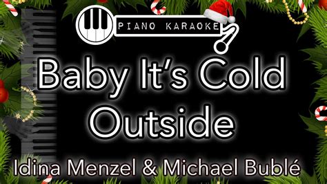 Baby Its Cold Outside Idina Menzel X Michael Bublé Piano Karaoke