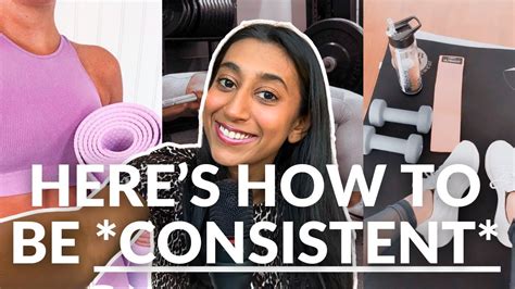 How To Actually Start Working Out How To Begin Being Consistent