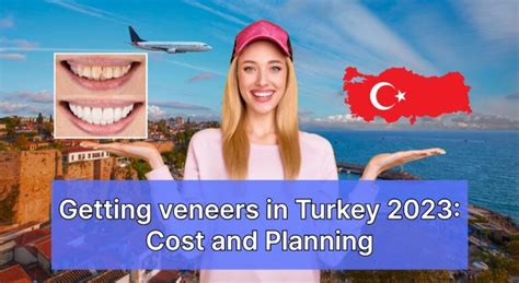 Getting Veneers in Turkey: Cost, Types and Pros