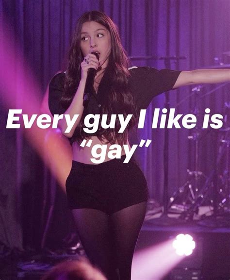 Every Guy I Like Is Gay Olivia Lyrics Guys Gay