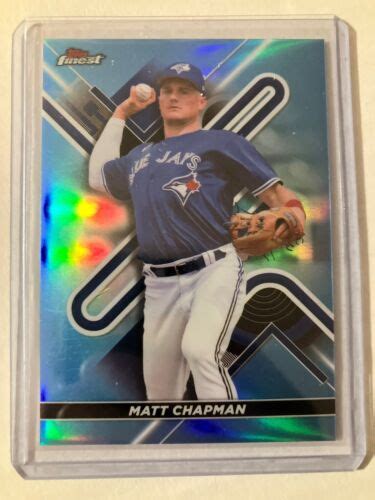 Topps Finest Refractor Sky Blue Matt Chapman Blue Jays Ebay