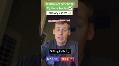 Matthew S Stocks Options Trades February Selling Calls On