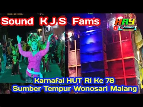 Karnafal Sound KJS Fams HUT RI Ke 78 Sumber Tempur Wonosari Malang 2023