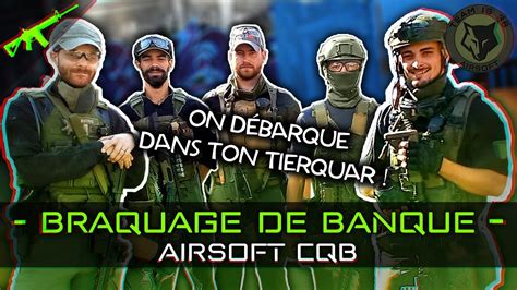 Braquage De Banque Airsoft Cqb Youtube