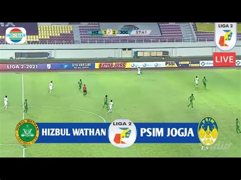 Sedang Berlangsung Ps Hizbul Wathan Vs Psim Jogja Liga