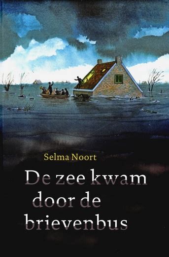 De Zee Kwam Door De Brievenbus 9789025867645 Selma Noort