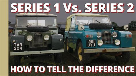 How To Tell A Series 1 Land Rover From A Series 2 YouTube