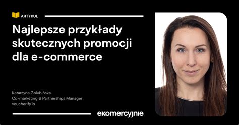 Najlepsze przykłady skutecznych promocji dla e commerce