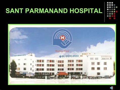 SANT PARMANAND HOSPITAL | PPT