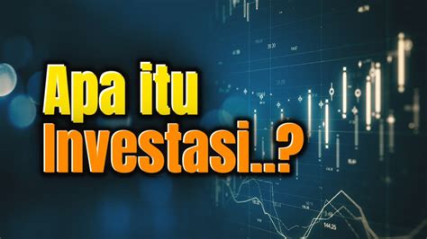 Apa Itu Investasi YouTube