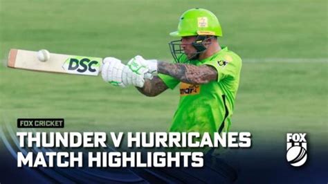 Thunder v Hurricanes match highlights | news.com.au — Australia’s ...