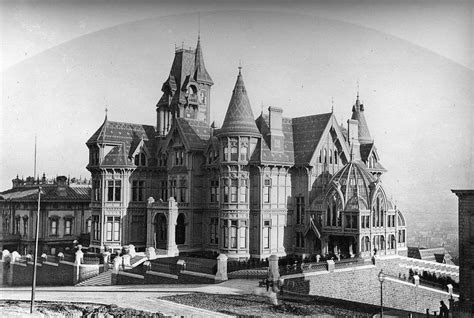 The Tacky Robber Baron Palaces Of Nob Hill Mansions Victorian Homes