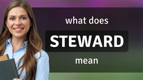 Steward — what is STEWARD definition - YouTube