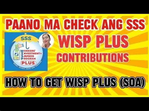 PAANO MA CHECK ANG SSS WISP PLUS CONTRIBUTIONS HOW TO GET WISP PLUS