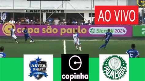 ASTER BRASIL SUB 20 X PALMEIRAS SUB 20 AO VIVO IMAGEM I COPA SAO