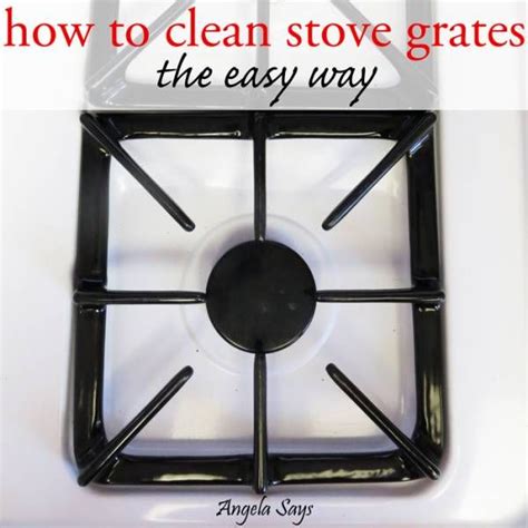 How To Clean Stove Grates The Easy Way Angela Says Clean Stove