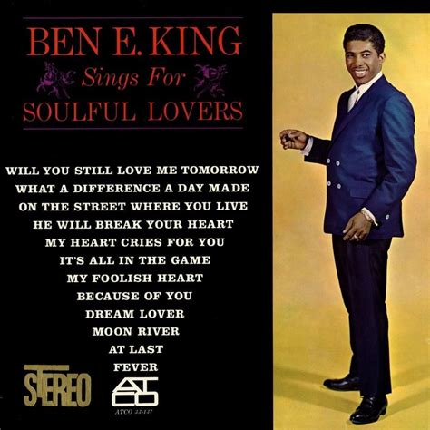 Ben E. King – Will You Still Love Me Tomorrow Lyrics | Genius Lyrics