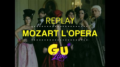 Replay Mozart Lopera Rock Youtube