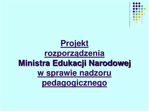 Ppt Projekt Rozporz Dzenia Ministra Edukacji Narodowej W Sprawie