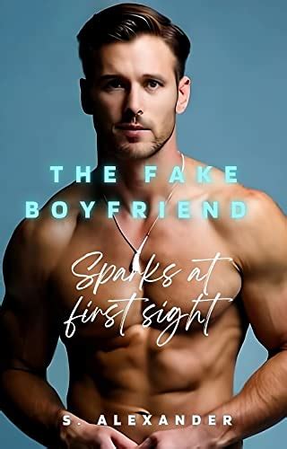 The Fake Boyfriend An Instalove Romance Story Sparks At First Sight