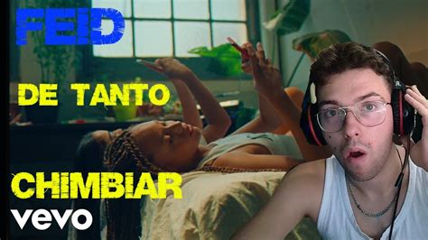 Reaccionando A Feid Totoy El Frio De Tanto Chimbiar Official Video