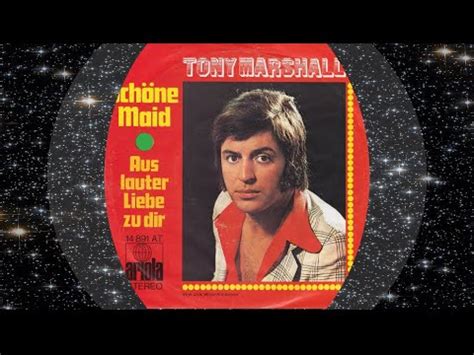 Tony Marshall Sch Ne Maid Youtube