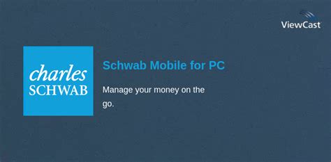 Download Schwab Mobile for PC / Windows / Computer